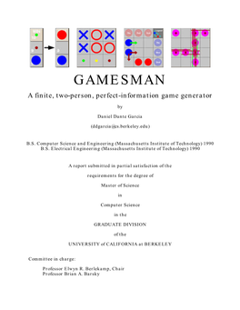 GAMESMAN a Finite, Two-Person, Perfect-Information Game Generator