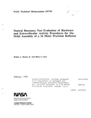 Neutral Buoyancy Test Evaluation of Hardware and Extravehicular Activity Procedures for On- Orbit Assembly of a 14 Meter Precision Reflector