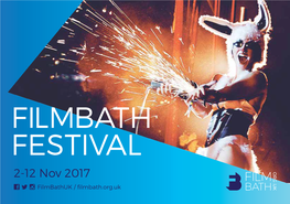 FILMBATH FESTIVAL 2-12 Nov 2017 Filmbathuk / Filmbath.Org.Uk 00 3