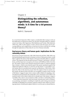 Distinguishing the Reflective, Algorithmic, and Autonomous Minds: Is It Time for a Tri-Process Theory? Keith E