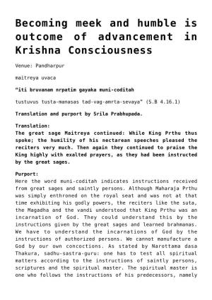 Becoming Meek and Humble Is Outcome of Advancement in Krishna Consciousness
