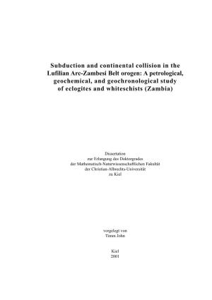 Subduction and Continental Collision in the Lufilian Arc