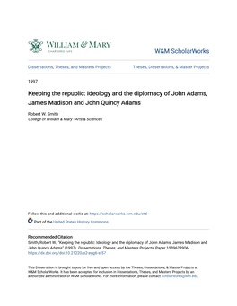 Ideology and the Diplomacy of John Adams, James Madison and John Quincy Adams