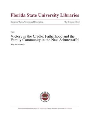 Fatherhood and the Family Community in the Nazi Schutzstaffel Amy Beth Carney