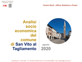 San Vito Al Tagliamento – Agosto 2020 2 Centro Studi - Ufficio Statistica E Prezzi