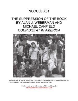 Nodule X31 the Suppression of the Book by Alan J. Weberman And
