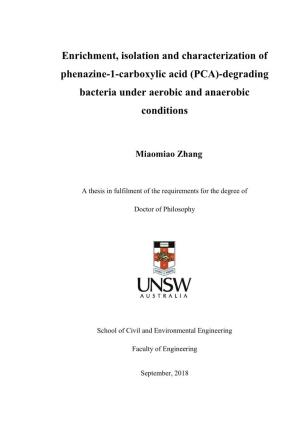 Enrichment, Isolation and Characterization of Phenazine-1-Carboxylic Acid (PCA)-Degrading Bacteria Under Aerobic and Anaerobic Conditions