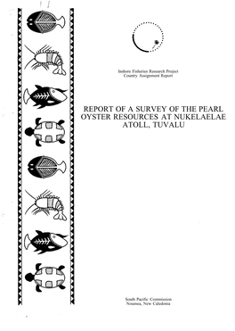 Report of a Survey of the Pearl Oyster Resources at Nukulaelae Atoll, Tuvalu