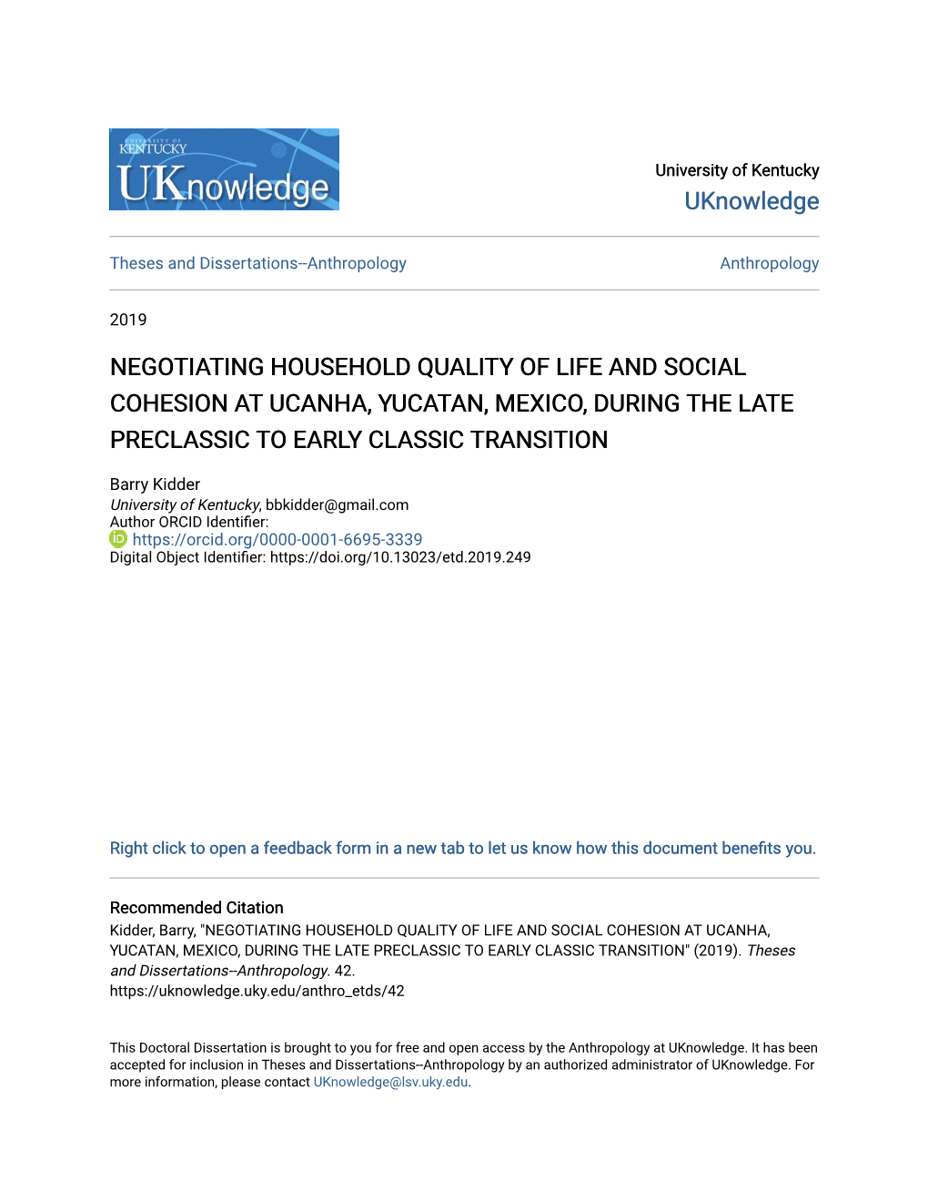 Negotiating Household Quality of Life and Social Cohesion at Ucanha, Yucatan, Mexico, During the Late Preclassic to Early Classic Transition