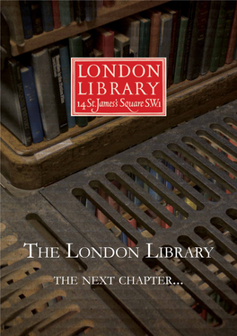 The London Library the Next Chapter