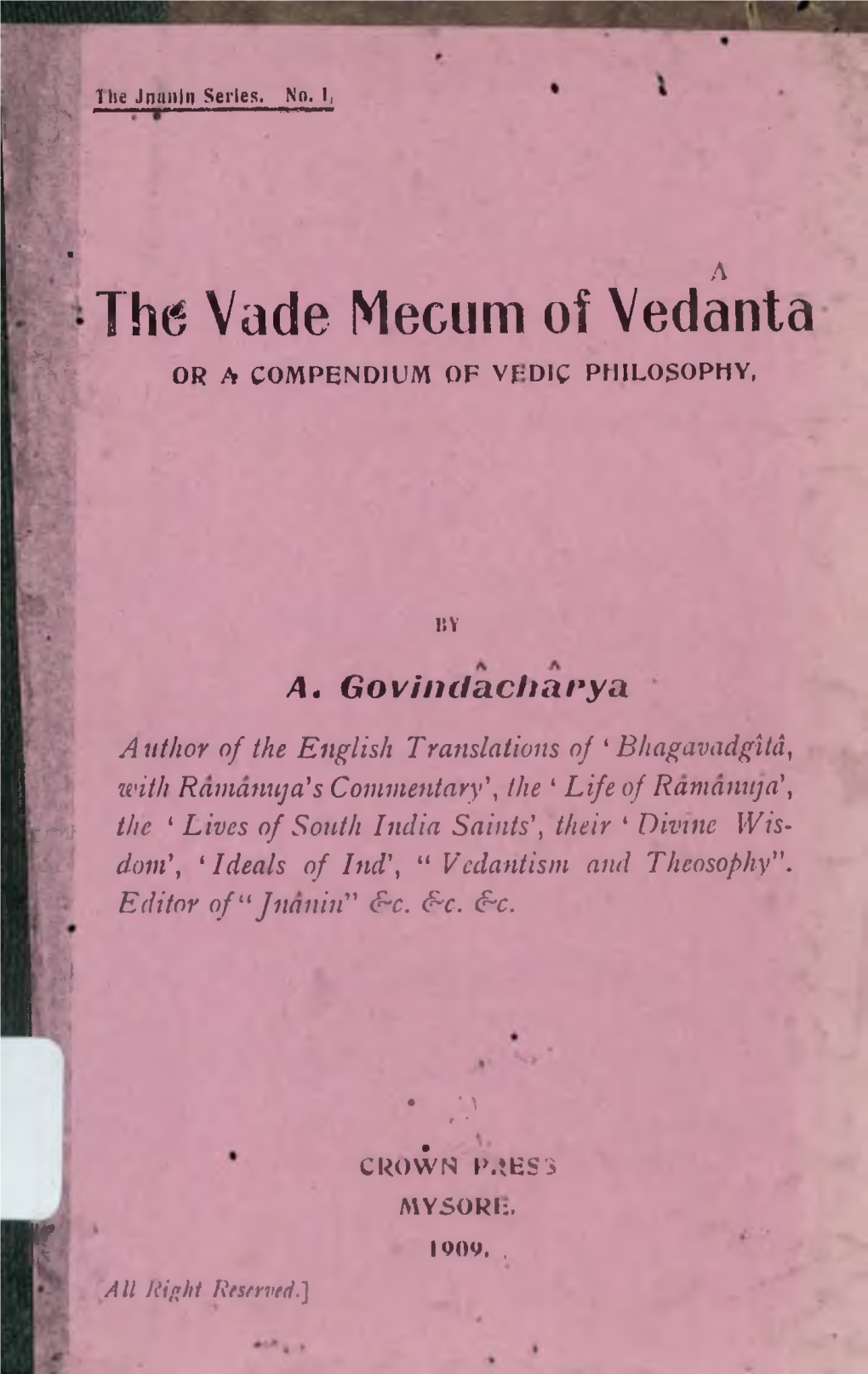 Ih(5 Vade Mecum of Vedanta M I- OR a COMPENDIUM of Vf-DIC PHILOSOPHY