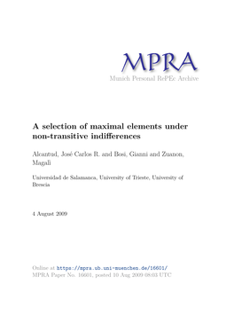 A Selection of Maximal Elements Under Non-Transitive Indifferences