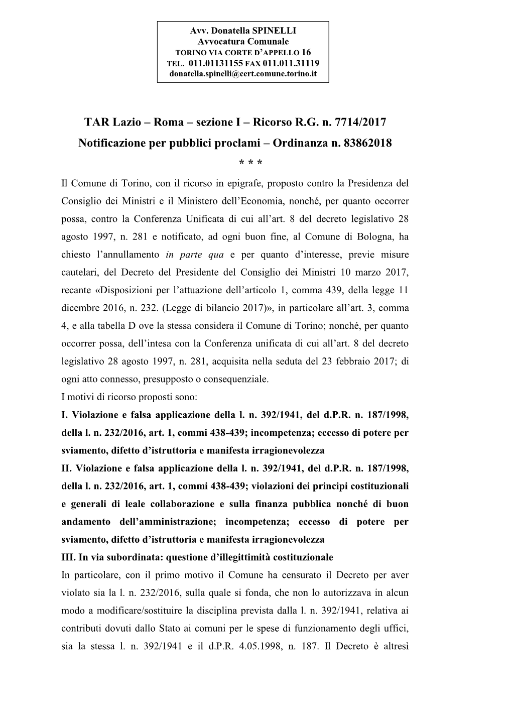 TAR Lazio – Roma – Sezione I – Ricorso R.G. N. 7714/2017 Notificazione Per Pubblici Proclami – Ordinanza N