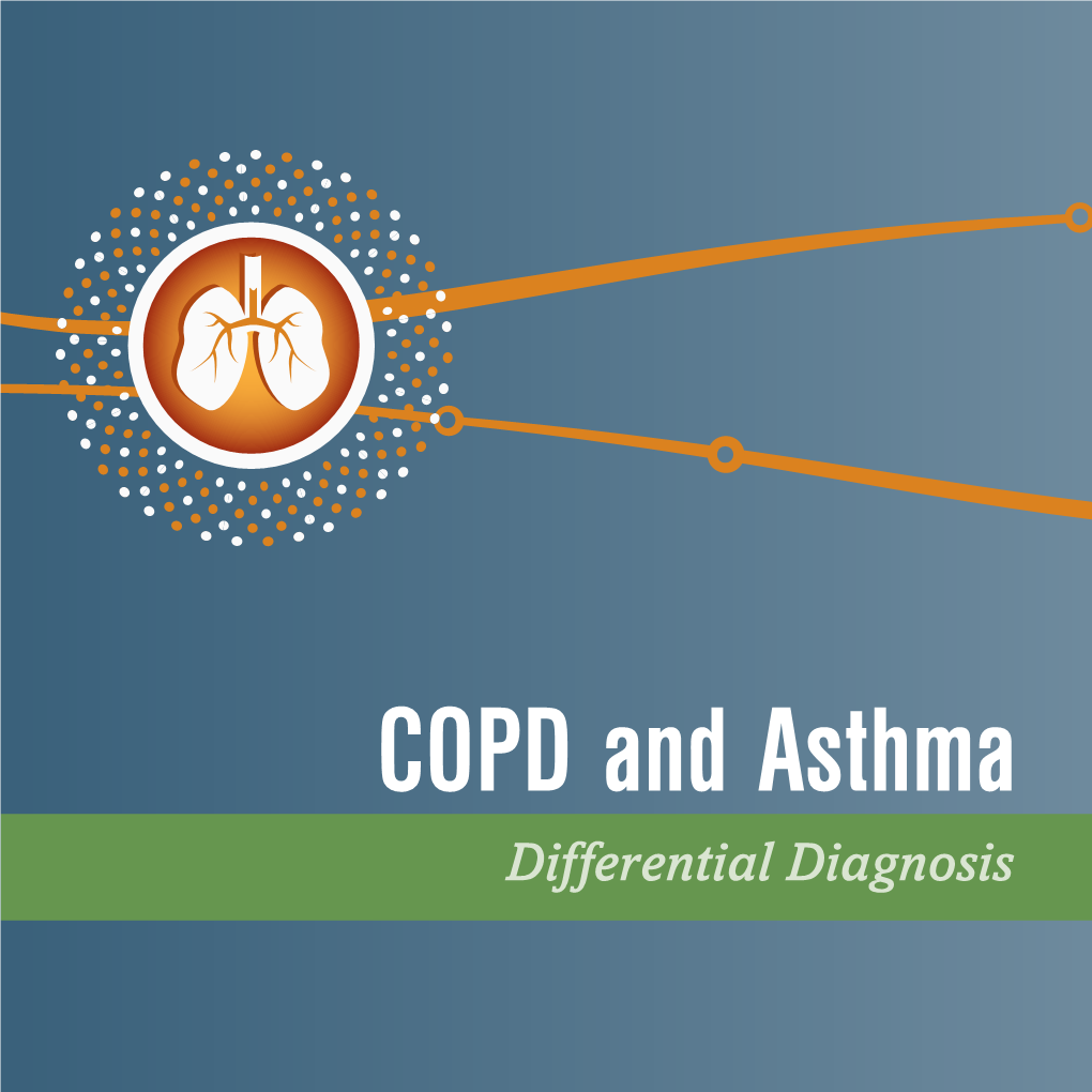 COPD and Asthma: Differential Diagnosis Is Available at Aafp.Org/Asthma ...