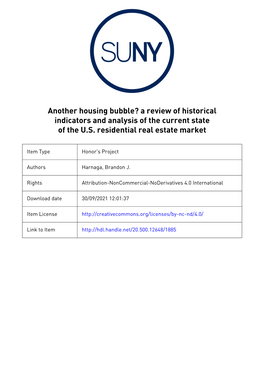 Another Housing Bubble? a Review of Historical Indicators and Analysis of the Current State of the U.S