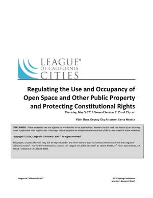 Regulating the Use and Occupancy of Open Space and Other Public Property and Protecting Constitutional Rights Thursday, May 5, 2016 General Session; 2:15 – 4:15 P.M