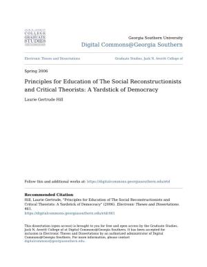 Principles for Education of the Social Reconstructionists and Critical Theorists: a Yardstick of Democracy