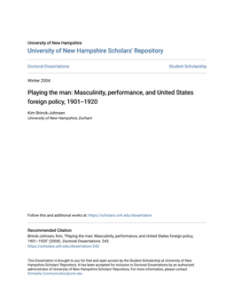 Masculinity, Performance, and United States Foreign Policy, 1901--1920