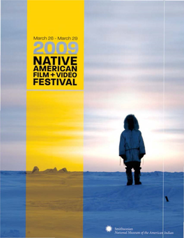 Native American Film + Video Festival, 2009