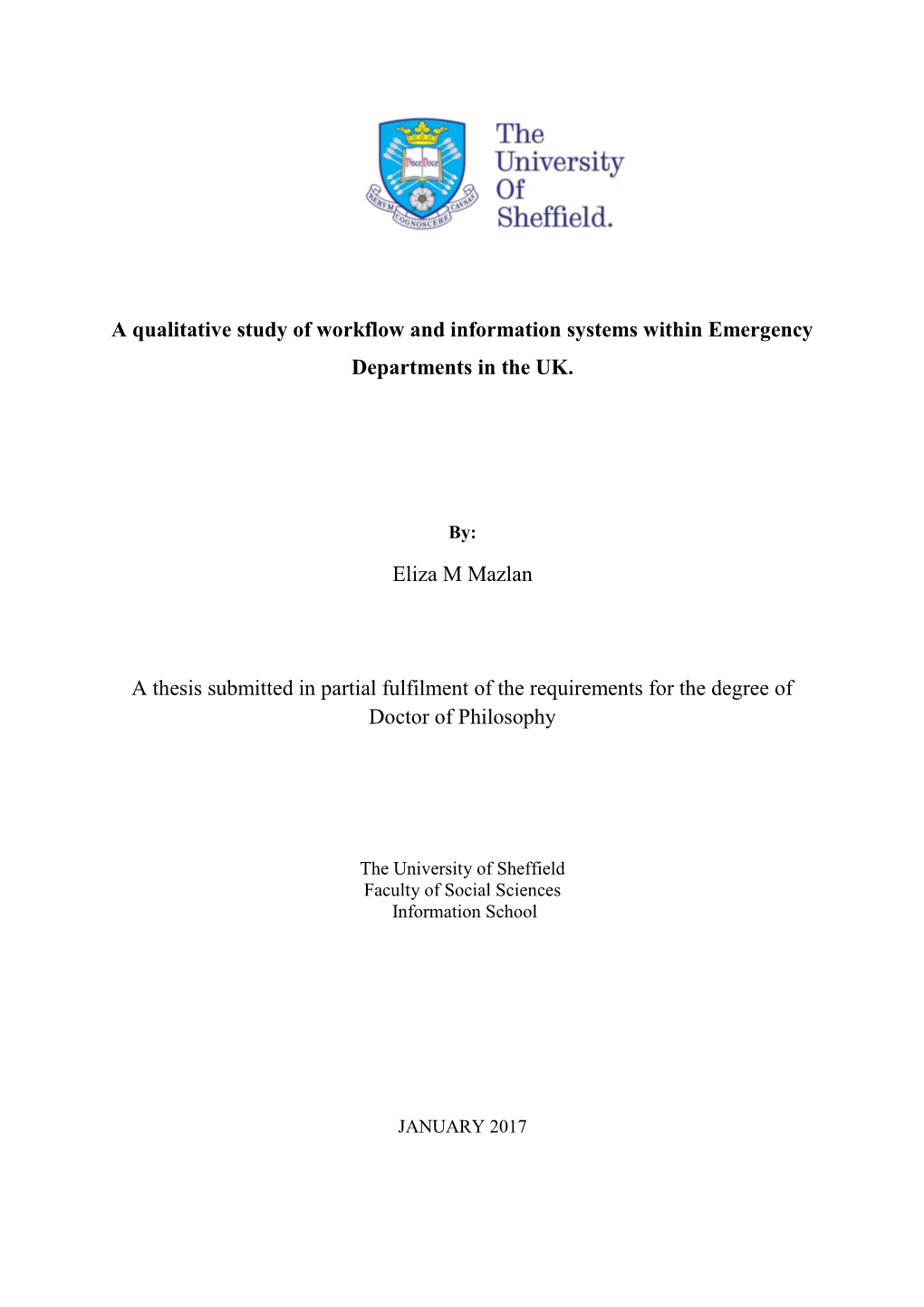 A Qualitative Study of Workflow and Information Systems Within Emergency Departments in the UK