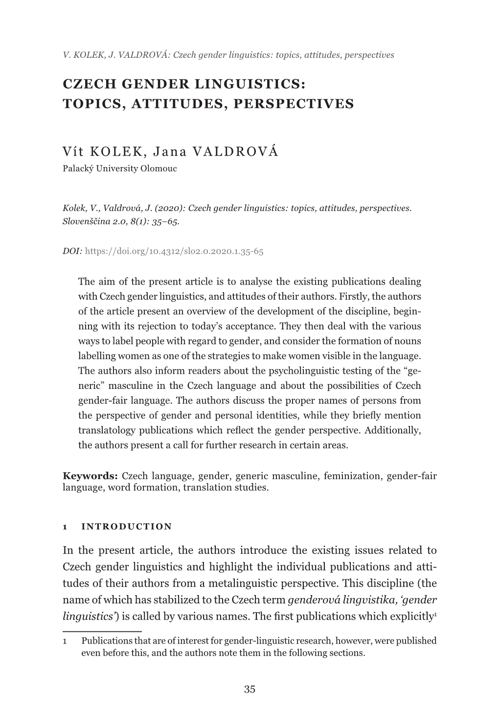 Czech Gender Linguistics: Topics, Attitudes, Perspectives