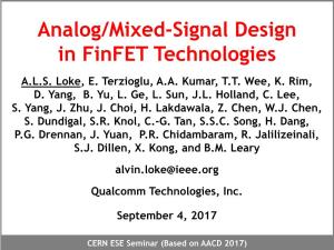 Analog/Mixed-Signal Design in Finfet Technologies A.L.S