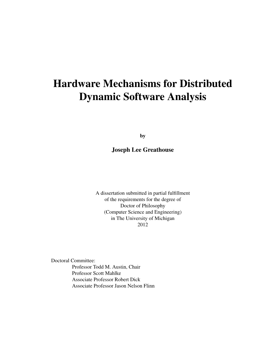 Hardware Mechanisms for Distributed Dynamic Software Analysis