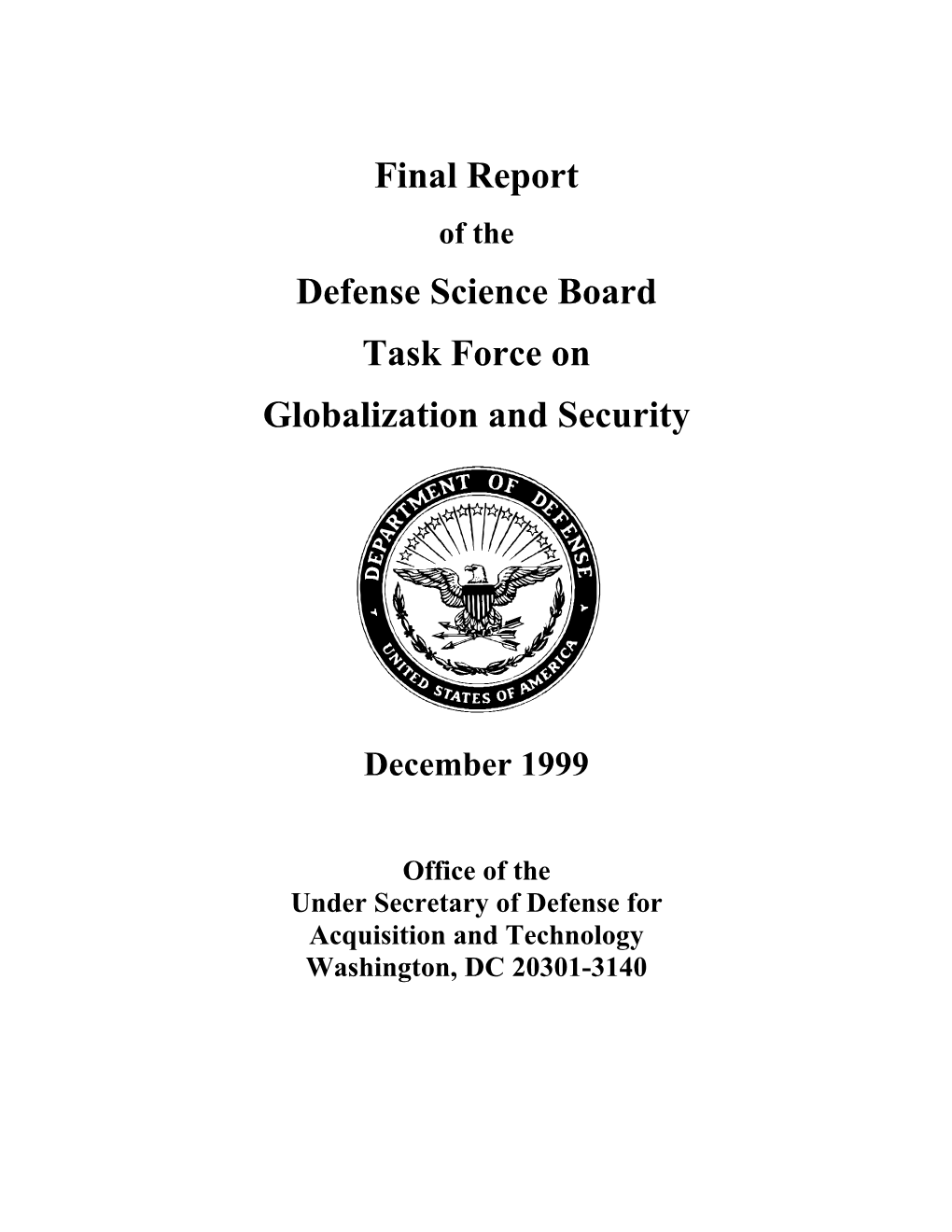 Final Report Defense Science Board Task Force on Globalization And