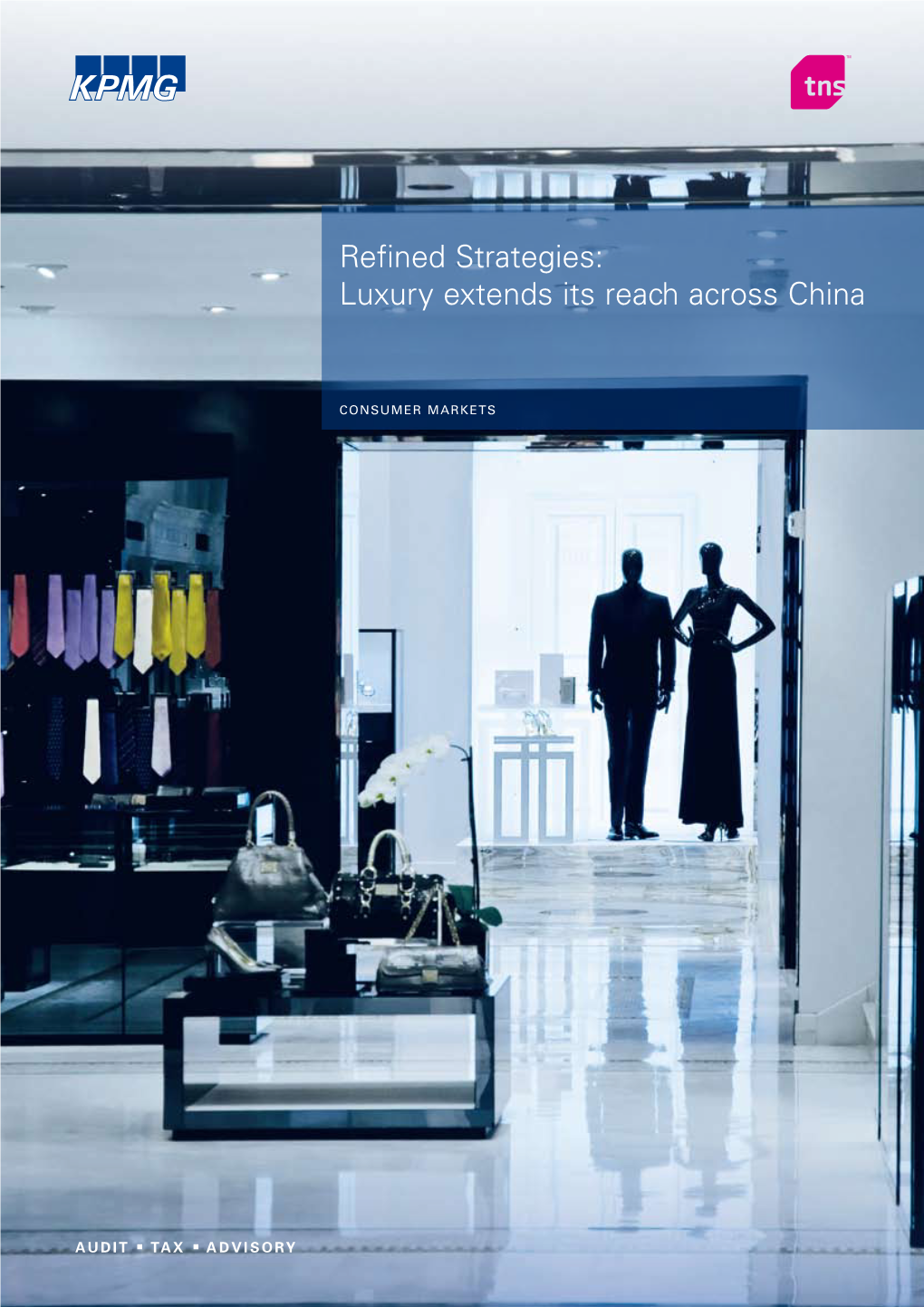 Refined Strategies: Luxury Extends Its Reach Across China