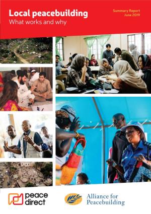 Local Peacebuilding June 2019 What Works and Why Ii | Local Peacebuilding: What Works and Why Local Peacebuilding: What Works and Why | Iii Abbreviations