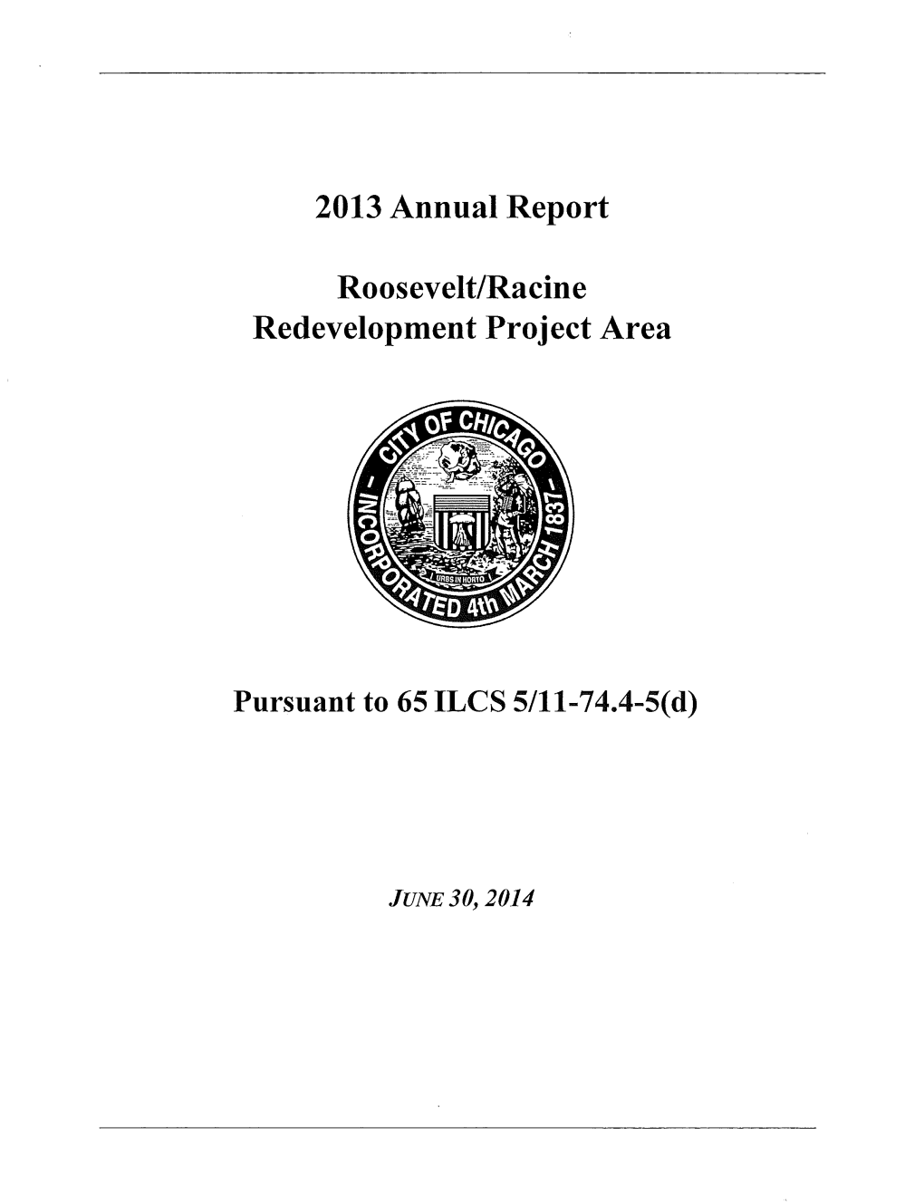 2013 Annual Report Roosevelt/Racine Redevelopment