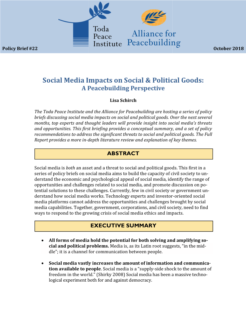 Social Media Impacts on Social & Political Goods: a Peacebuilding Perspective