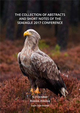 The Collection of Abstracts and Short Notes of the SEAEAGLE 2017 Conference