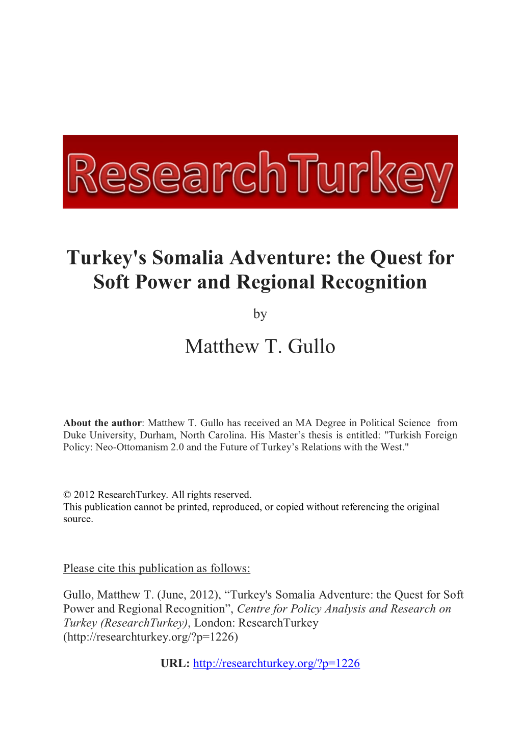 Turkey's Somalia Adventure: the Quest for Soft Power and Regional Recognition by Matthew T