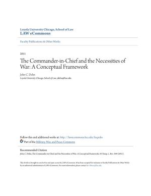 The Commander-In-Chief and the Necessities of War: a Conceptual Framework