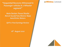 “Sequential Recovery Witnessed in Passenger Vehicles & 2-Wheeler Segment” Auto Sector: Focus Stocks