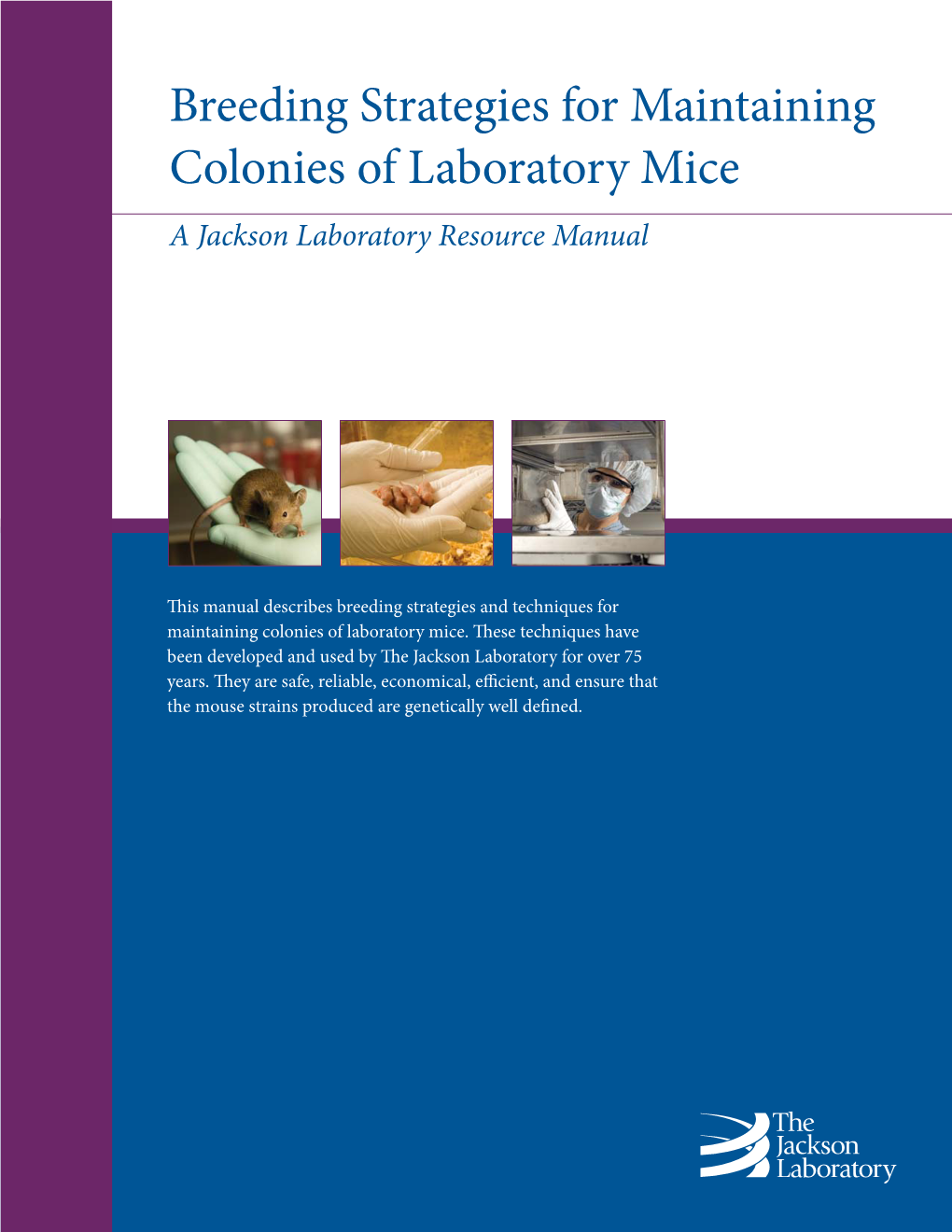 Breeding Strategies For Maintaining Colonies Of Laboratory Mice A ...