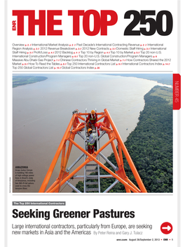 Seeking Greener Pastures Large International Contractors, Particularly from Europe, Are Seeking New Markets in Asia and the Americas by Peter Reina and Gary J