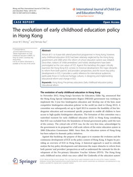 The Evolution of Early Childhood Education Policy in Hong Kong Jessie M S Wong1* and Nirmala Rao2