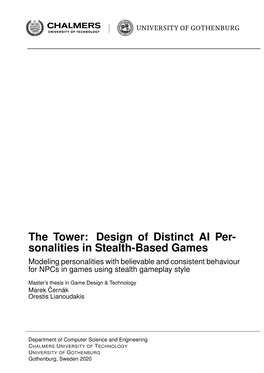 Sonalities in Stealth-Based Games Modeling Personalities with Believable and Consistent Behaviour for Npcs in Games Using Stealth Gameplay Style