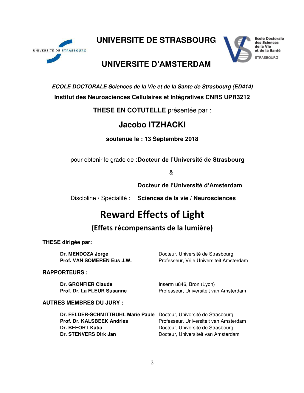 Reward Effects of Light (Effets Récompensants De La Lumière)