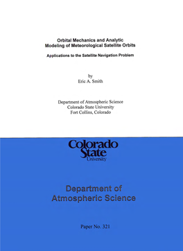 Orbital Mechanics and Analytic Modeling of Meteorological Satellite Orbits Eric A. Smith Department Ofatmospheric Science Colora