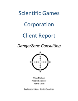 Scientific Games Corporation Client Report Dangerzone Consulting