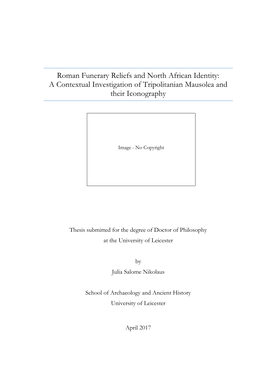 Roman Funerary Reliefs and North African Identity: a Contextual Investigation of Tripolitanian Mausolea and Their Iconography