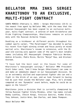 Bellator Mma Inks Sergei Kharitonov to an Exclusive, Multi-Fight Contract