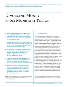 Divorcing Money from Monetary Policy