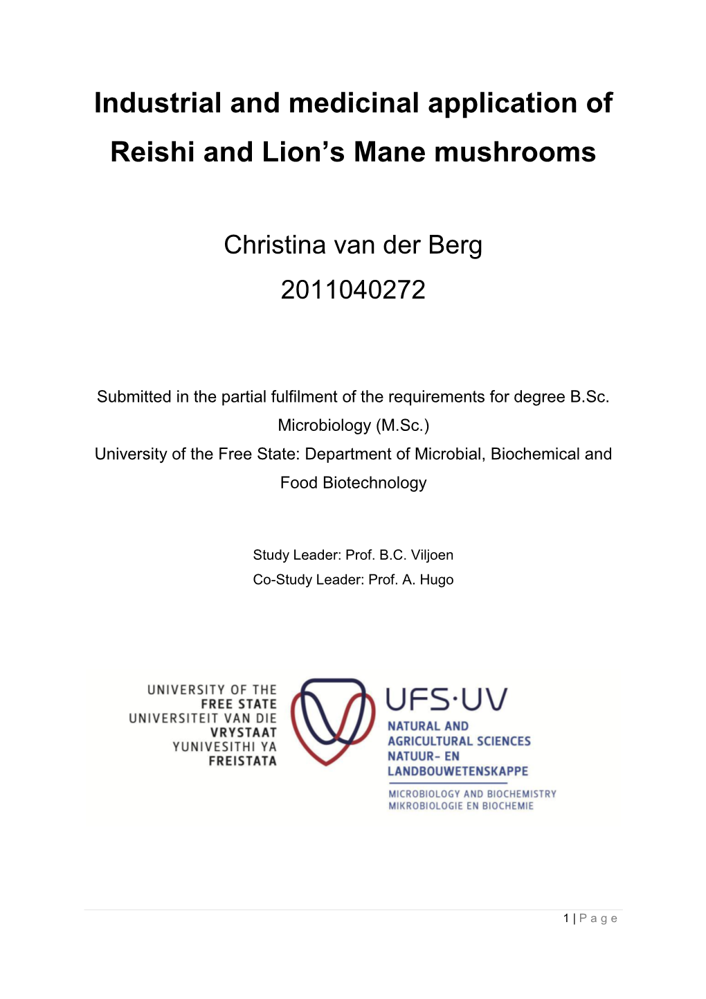 Industrial and Medicinal Application of Reishi and Lion's Mane Mushrooms