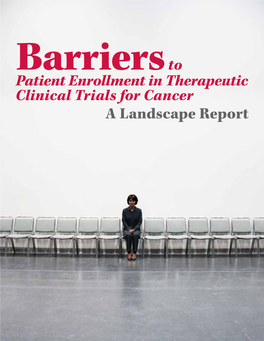 Barriers to Patient Enrollment in Therapeutic Clinical Trials for Cancer