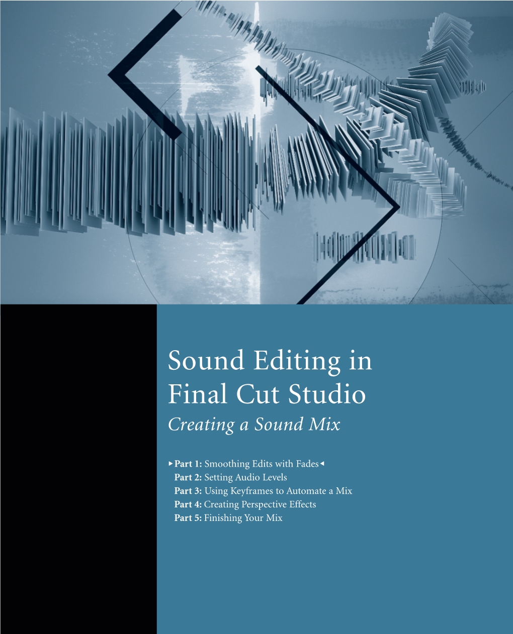 Sound Editing in Final Cut Studio