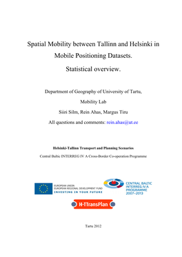 Spatial Mobility Between Tallinn and Helsinki in Mobile Positioning Datasets